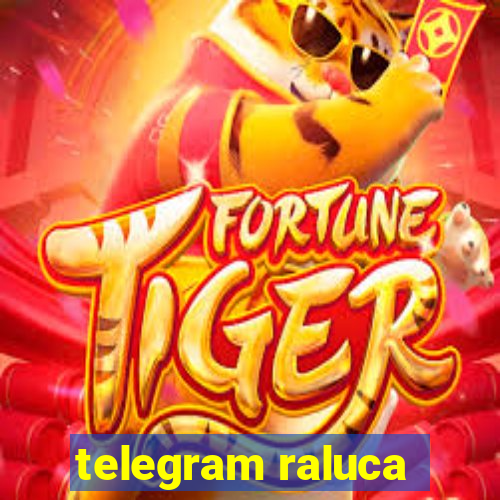 telegram raluca